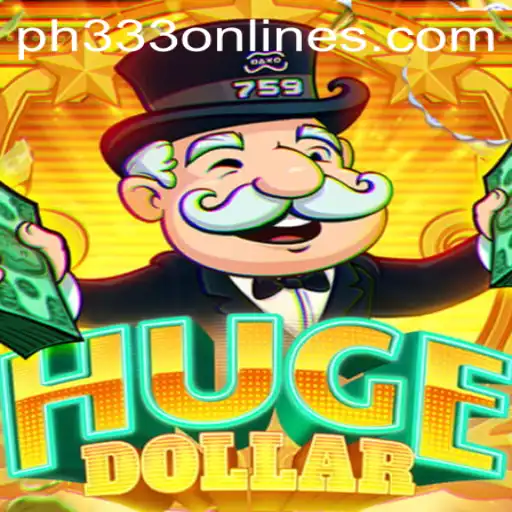 Unveiling HugeDollar: An Engaging Gaming Experience with PH333