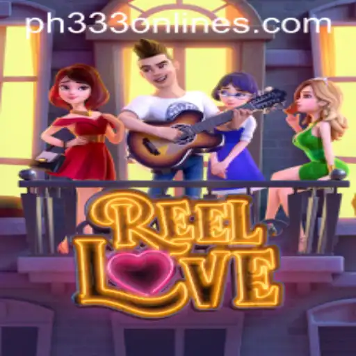 ReelLove: A New Adventure in Gaming with PH333
