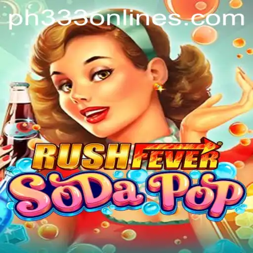 Unveiling RushFeverSodaPop: A Thrilling Adventure