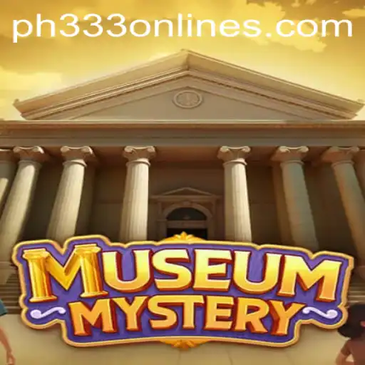 Unlock the Thrill with MuseumMystery: Decoding the Secrets of PH333