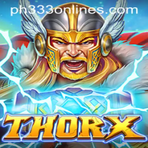 Discover the Exciting World of ThorX: The Ultimate Gaming Experience